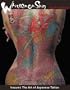 Written on Skin: Irezumi - The Art of Japanese Tattoo
