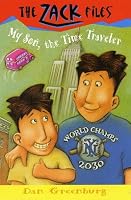 Zack Files 08: My Son, the Time Traveler (Zack Files)