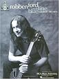 Robben Ford and the Blue Line -- Handful of Blues: Guitar/TAB/Vocal