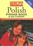 Berlitz Polish Phrase Book and Dictionary (Berlitz Phrase Book)