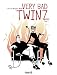 Very Bad Twinz