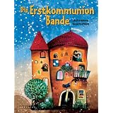 Die Erstkommunionbande: und andere Geschichtenvon "Sabine Waldmann-Brun"