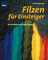 Fergg, Filzen für Einsteiger
