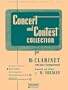 Concert and Contest Collection: Bb Clarinet -Published In 3 Parts (Rubank Educational Library)