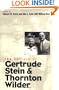 The Letters of Gertrude Stein and Thornton Wilder (Henry McBride Series in Modernism and Mo)