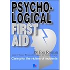 Psychological First Aid by  Eva Roman