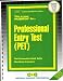 Professional Entry Test (PET) (Career Examination Series C-3404)