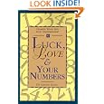 Luck, Love and Your Numbers: Change Your Life With Numerology by Karen David