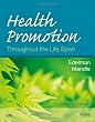 Health Promotion Throughout the Life Span, 7e (HEALTH PROMOTION THROUGHOUT THE LIFESPAN ( EDELMAN))