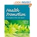 Health Promotion Throughout the Life Span, 7e (HEALTH PROMOTION THROUGHOUT THE LIFESPAN ( EDELMAN))