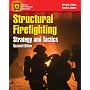 Structural Firefighting: Strategy and Tactics