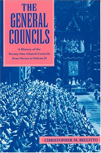 The General Councils: A History of the Twenty-One Church Councils from Nicaea to Vatican II under Ecclesiology in The Books Store