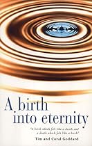 A Birth into Eternity