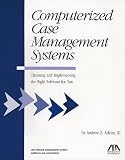 Computerized Case Management Systems (5110409)