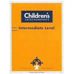 Children's Catechumenate: Intermediate Level