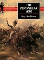 The Peninsular War (Wordsworth Military Library)