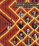 Extraordinary American Indians (Extraordinary People)