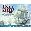 The Tall Ship in Art: Roy Cross, Derek Gardner, John Groves, Geoff Hunt, Mark Myers book cover