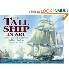 The Tall Ship in Art: Roy Cross, Derek Gardner, John Groves, Geoff Hunt, Mark Myers