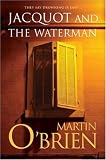 Jacquot and the Waterman
