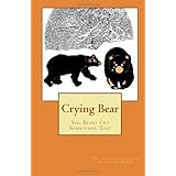 Crying Bear: Yes, Bears Cry Sometimes, Too! ~ Virginia Wright