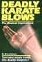 Deadly Karate Blows: The Medical Implications (Unique Literary Books of the World)