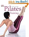 Pilates-Training: Sanftes Bodystyling - Das 10-Wochen-Programm