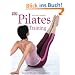 Pilates-Training: Sanftes Bodystyling - Das 10-Wochen-Programm