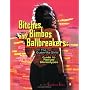 Bitches, Bimbos, and Ballbreakers: The Guerrilla Girls' Illustrated Guide to Female Stereotypes