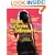 Bitches, Bimbos, and Ballbreakers: The Guerrilla Girls' Illustrated Guide to Female Stereotypes