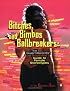 Bitches, Bimbos, and Ballbreakers: The Guerrilla Girls' Illustrated Guide to Female Stereotypes