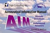 Volume I: Aeronautical Information Manual (AIM) (Professional Aviation series)