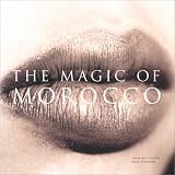 The Magic of Morocco