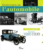 Revue Hermé  / Dictionnaire de l'automobile : Volume 1, 1885-1939
