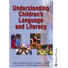 Understanding Children's Language and Literacy (Understanding Children Series)