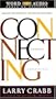 Connecting: Healing for Ourselves and Our Relationships