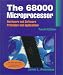 68000 Microprocessor: Hardware and Software Principles and Applications