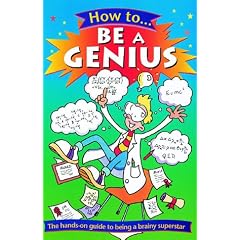 How to Be a Genius (How To...)