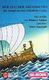 Der Zug der Argonauten - / Der Kampf um das goldene Vlies - Audiokassette - ( Ab 7 J.) - Dimiter Inkiow, Peter Kaempfe