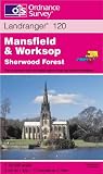 Mansfield and Worksop, Sherwood Forest (Landranger Maps)