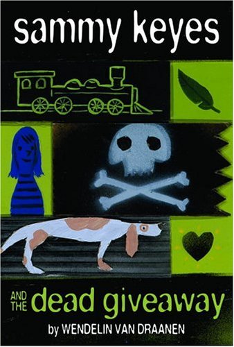 Sammy Keyes and the Dead Giveaway (Sammy Keyes)