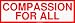 COMPASSION FOR ALL Bumper Sticker