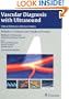 Vascular Diagnosis with Ultrasound: Clinical Reference with Case Studies