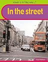 In the Street (What is it Like Now?)
