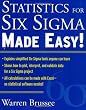 Statistics for Six Sigma Made Easy