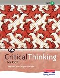 A2 Critical Thinking for OCR Unit 3