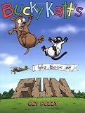Bucky Katt's Big Book of Fun: A Get Fuzzy Treasury