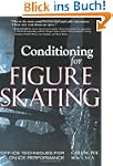 Conditioning for Skating: Off-ice Tec...