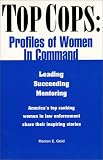 Top Cops: Profiles of Women in Command