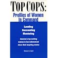 Top Cops: Profiles of Women in Command